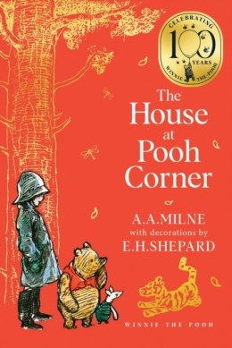 Winnie-the-Pooh. The House at Pooh Corner
