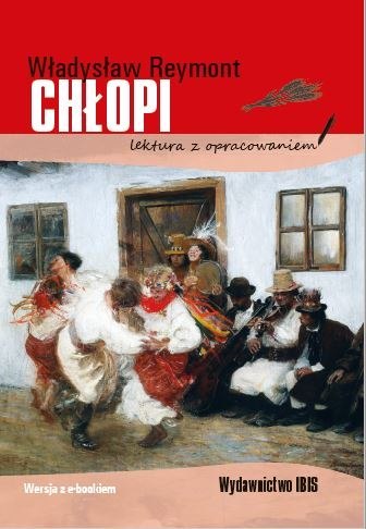 Chłopi. Lektura z opracowaniem