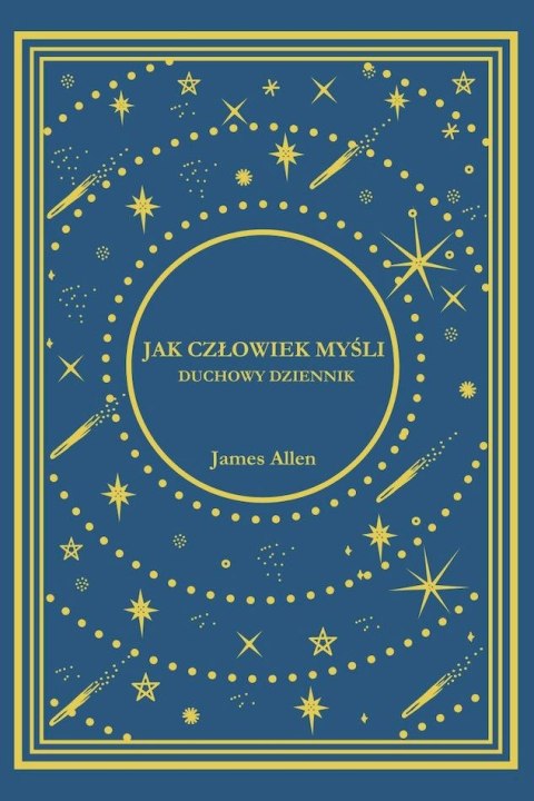Jak Człowiek Myśli. Duchowy Dziennik