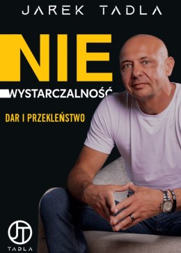 Niewystarczalność. Dar i Przekleństwo
