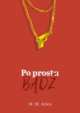 Po prostu bądź