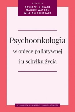 Psychoonkologia w opiece paliatywnej i u schyłku życia