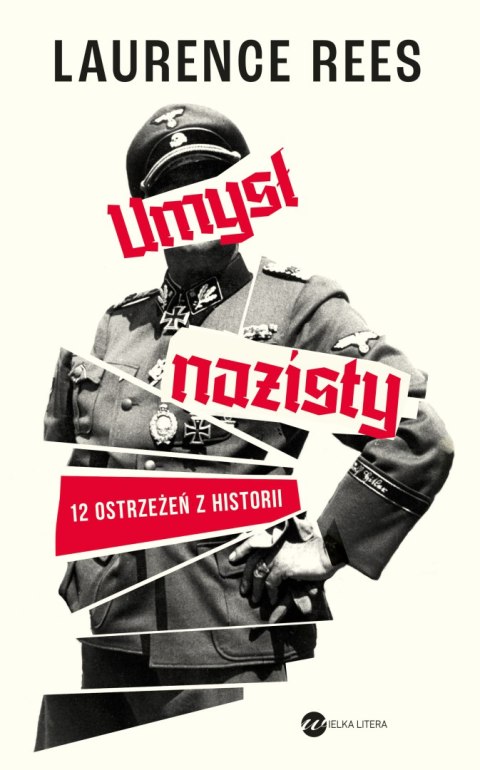 Umysł nazisty. 12 ostrzeżeń z historii