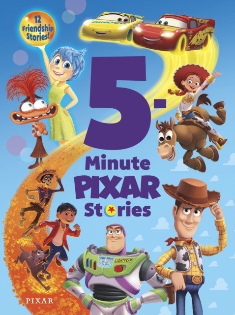 5-Minute Pixar Stories. 12 Friendship Stories!