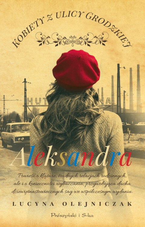 Aleksandra. Kobiety z ulicy Grodzkiej. Tom 6 wyd. 2025