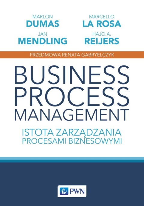 Business Process Management. Istota zarządzania procesami biznesowymi. Studia z zarządzania