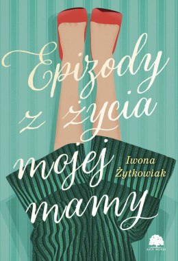 Epizody z życia mojej mamy
