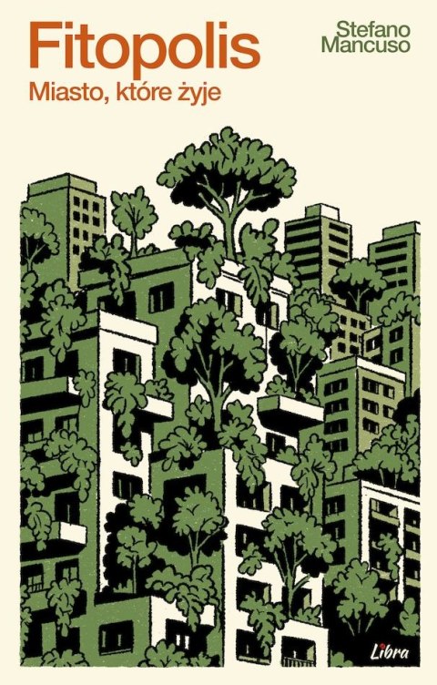 Fitopolis. Miasto, które żyje