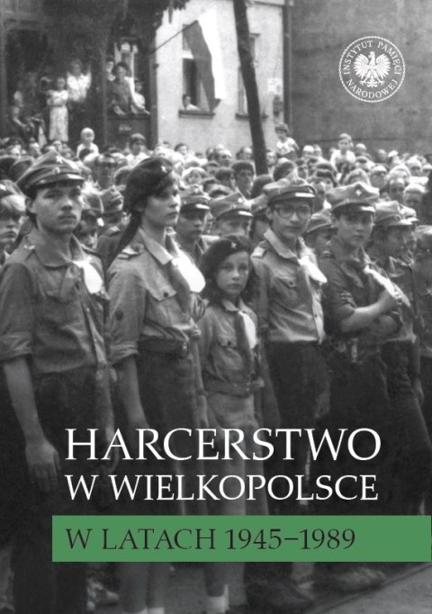 Harcerstwo w Wielkopolsce w latach 1945-1989
