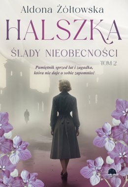 Ślady nieobecności. Halszka. Tom 2