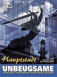 Die Hauptstadt. Die Unbeugsame. Stolica niezłomna wer. niemiecka