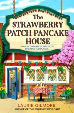 The Strawberry Patch Pancake House. Book 4