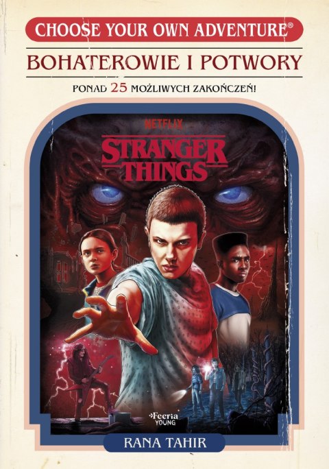 Bohaterowie i potwory. Stranger Things