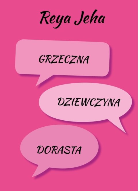 Grzeczna dziewczyna dorasta
