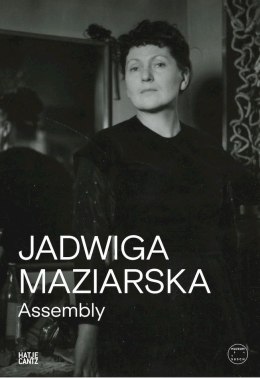 Jadwiga Maziarska. Assembly