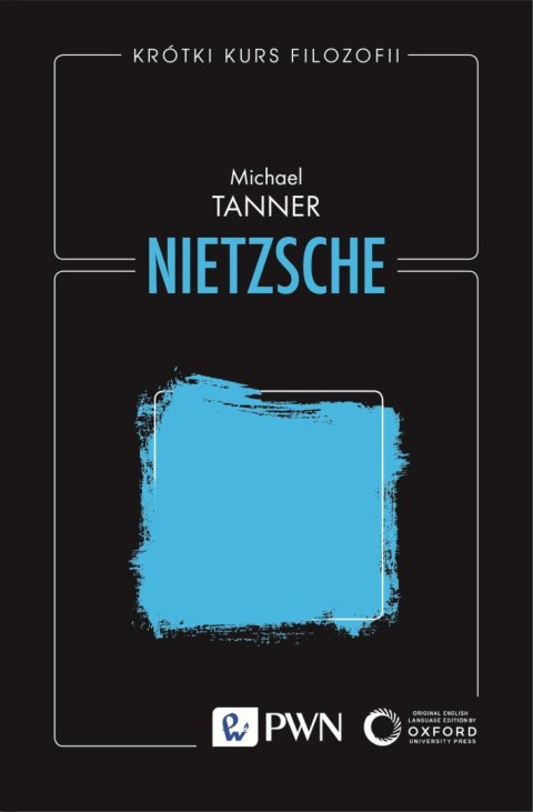 Nietzsche. Krótki kurs filozofii
