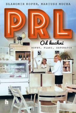 PRL od kuchni. Wydanie specjalne