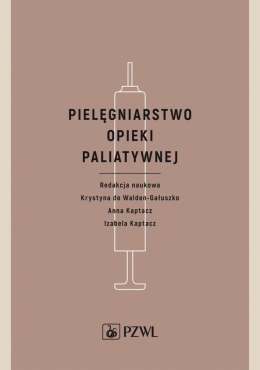 Pielęgniarstwo opieki paliatywnej