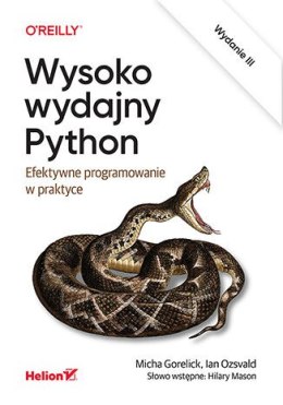Wysoko wydajny Python. Efektywne programowanie w praktyce wyd. 3