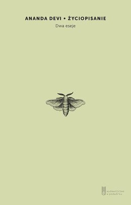 Życiopisanie. Dwa eseje