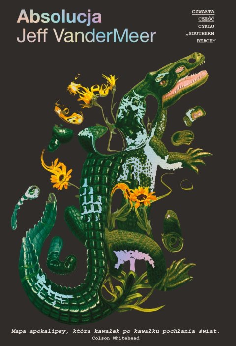 Absolucja. Southern Reach. Tom 4