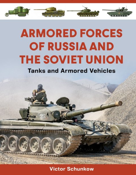 Armored Forces of Russia and the Soviet Union
