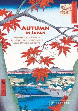 Autumn in Japan. Woodblock Prints by Hokusai, Hiroshige and Other Artists (accordion-fold edition)
