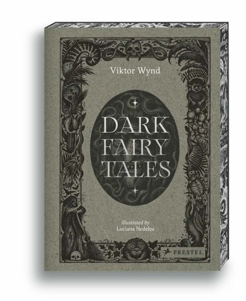 Dark Fairy Tales: Weird, Wicked Stories from Around the World