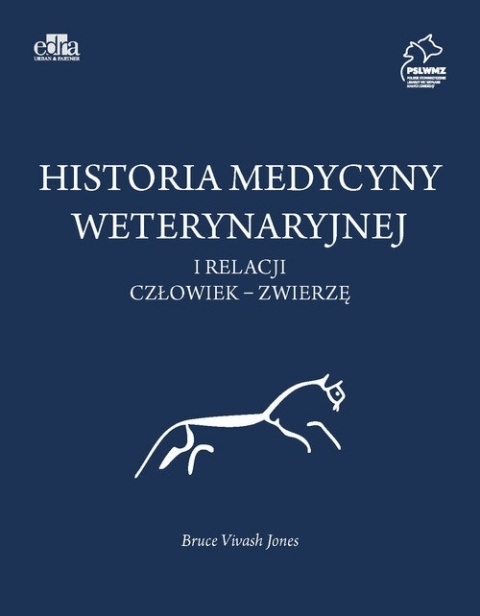 Historia medycyny weterynaryjnej i relacji człowiek - zwierzę