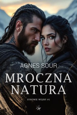 Mroczna natura. Synowie wojny. Tom 1