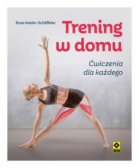 Trening w domu. Ćwiczenia dla każdego