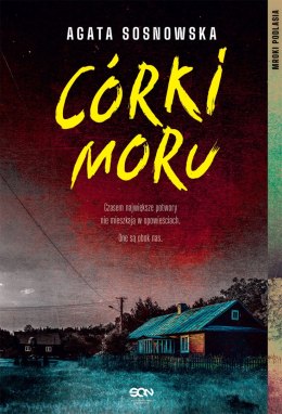 Córki moru. Mroki Podlasia