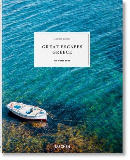 Great Escapes Greece. The Hotel Book wer. angielska