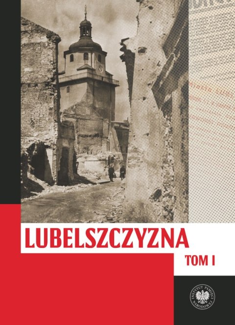 Pakiet Lubelszczyzna między lipcem 1944 a styczeniem 1945. Wybrane zagadnienia Tom 1-2