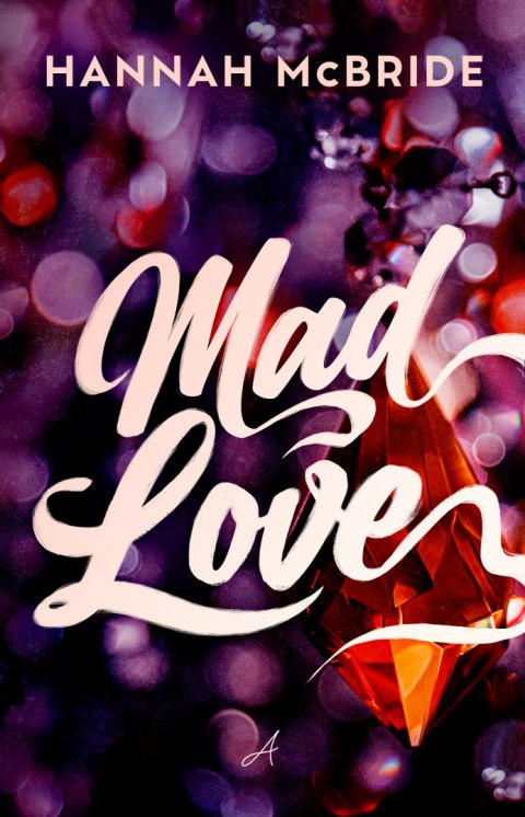 Mad Love. Mad World. Tom 3