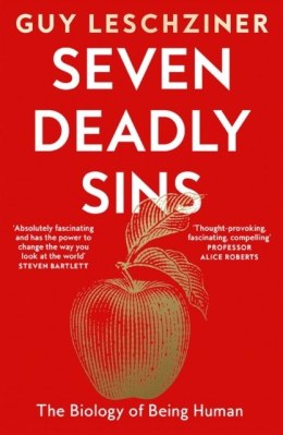 Seven Deadly Sins. The Biology of Being Human