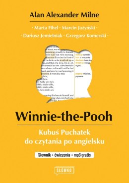 Winnie-the-Pooh Kubuś Puchatek do czytania po angielsku. Słownik + ćwiczenia + mp3