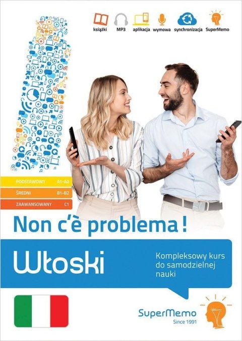Włoski. Non c'è problema! Kompleksowy kurs do samodzielnej nauki. Poziom podstawowy A1-A2, średni B1-B2 i zaawansowany C1