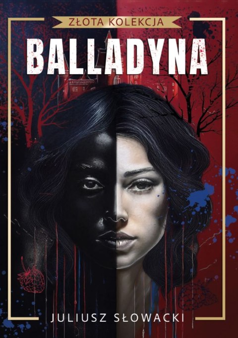 Balladyna. Złota kolekcja