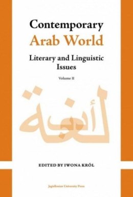 Contemporary Arab World. Literary and Linguistic Issues. Volume 2