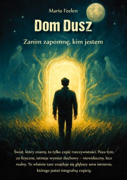 Dom dusz. Zanim zapomnę, kim jestem