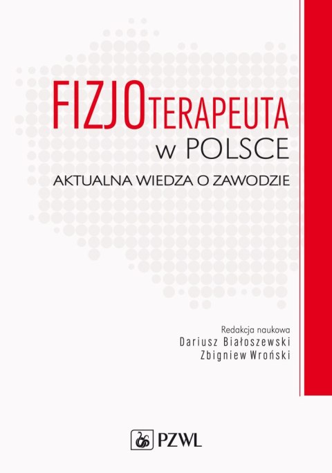 Fizjoterapeuta w Polsce aktualna wiedza o zawodzie