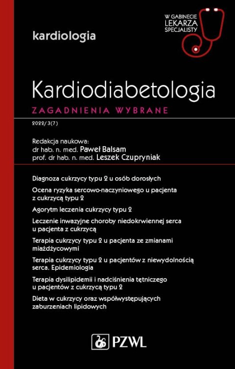 Kardiodiabetologia. Zagadnienia wybrane. W gabinecie lekarza specjalisty. Kardiologia