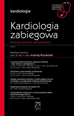 Kardiologia zabiegowa współczesne spojrzenie