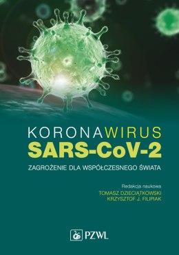 Koronawirus SARS-CoV-2 - zagrożenie dla współczesnego świata