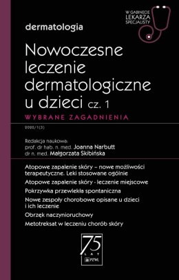 Nowoczesne leczenie dermatologiczne u dzieci cz. I. Wybrane zagadnienia. W gabinecie lekarza specjalisty