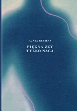 Piękna czy tylko naga