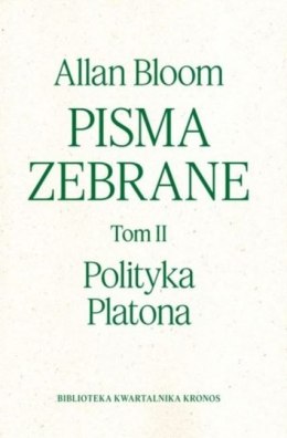 Polityka Platona. Pisma zebrane. Tom 2