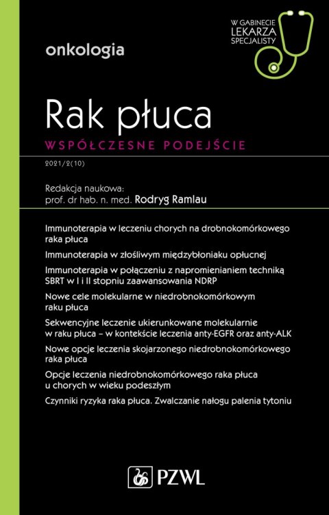 Rak płuca. Współczesne podejście. W gabinecie lekarza specjalisty. Onkologia
