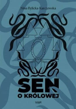Sen o królowej